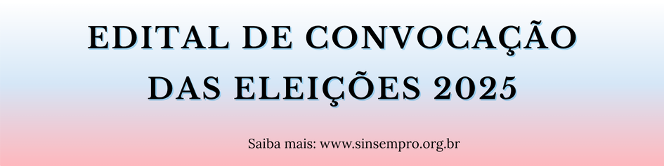 Edital de Convocação das Eleições 2025