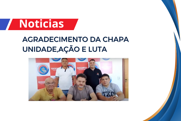 Agradecimento da Chapa Unidade, Ação e Luta