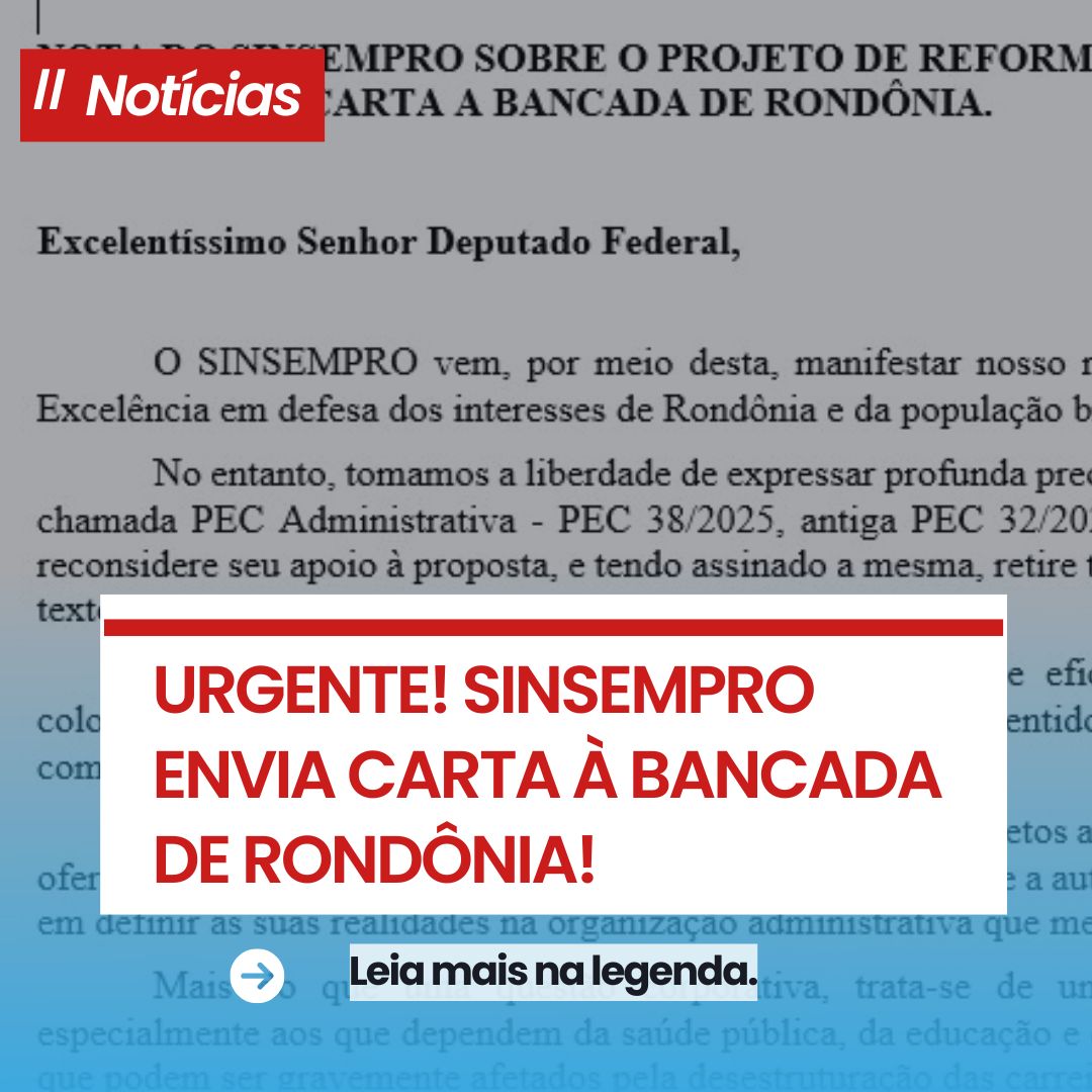 CARTA DO SINSEMPRO A BANCADA DE RONDÔNIA.