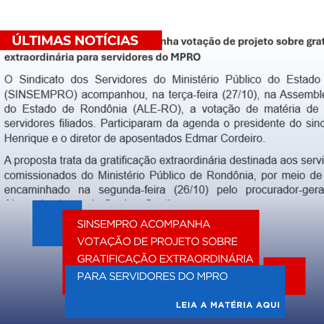 SINSEMPRO acompanha votação de projeto sobre gratificação extraordinária no MPRO